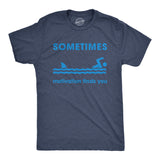 Sometimes Motivation Finds You Men's T Shirt