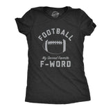 Football Is My Second Favorite F-Word Women's T Shirt