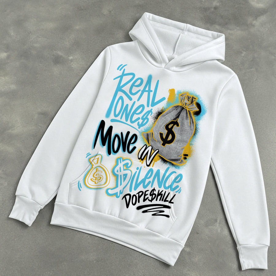 Gamma 11s DopeSkill Hoodie Sweatshirt Real Ones Move In Silence Graphic