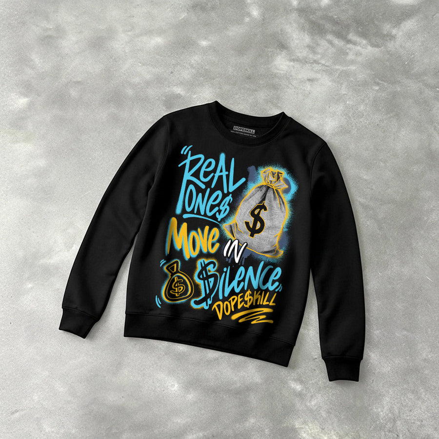 Gamma 11s DopeSkill Sweatshirt Real Ones Move In Silence Graphic