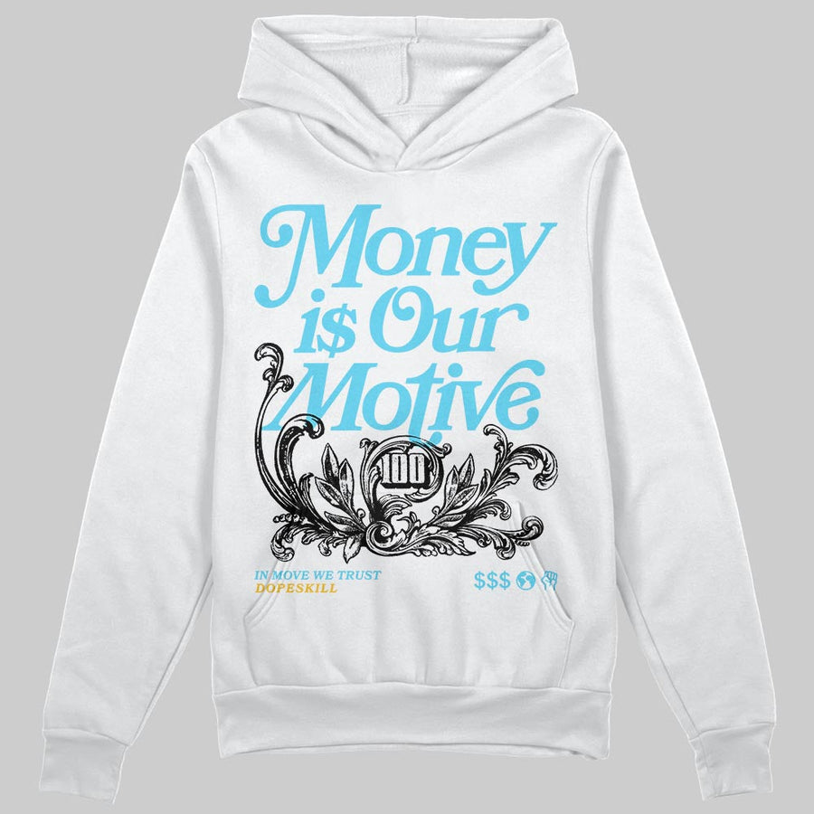 Gamma 11s DopeSkill Hoodie Sweatshirt Money Is Our Motive Typo Graphic
