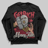 Valentine’s Day 4s DopeSkill Long Sleeve T-Shirt Get Rich Graphic