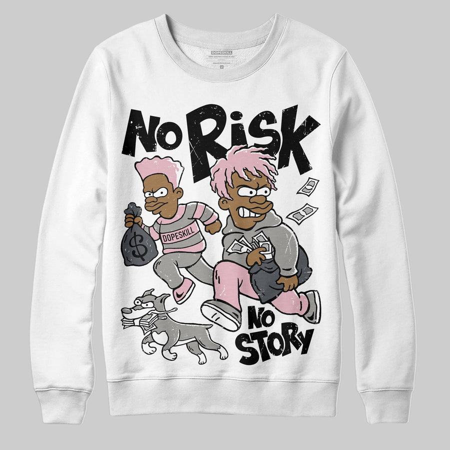 Max 95 OG “Pink Foam” DopeSkill Sweatshirt No Risk No Story Graphic
