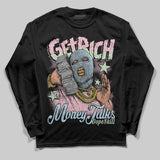 Medium Soft Pink 4s DopeSkill Long Sleeve T-Shirt Get Rich Graphic