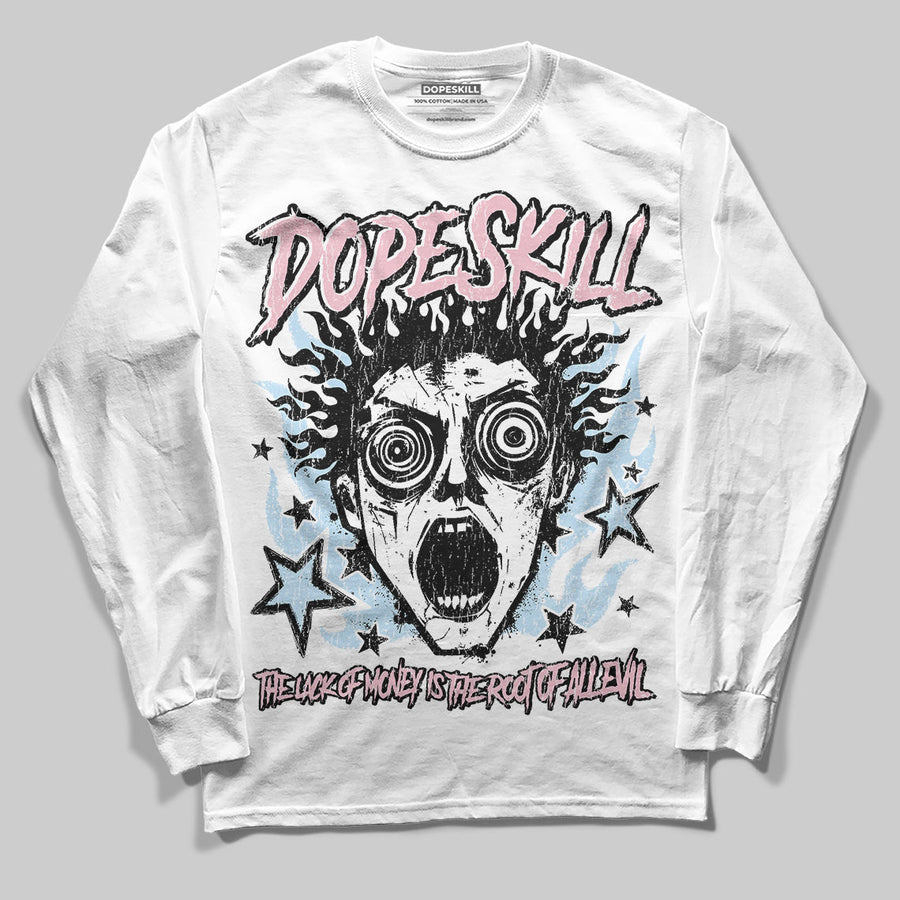 Medium Soft Pink 4s DopeSkill Long Sleeve T-Shirt Root of Evil Graphic