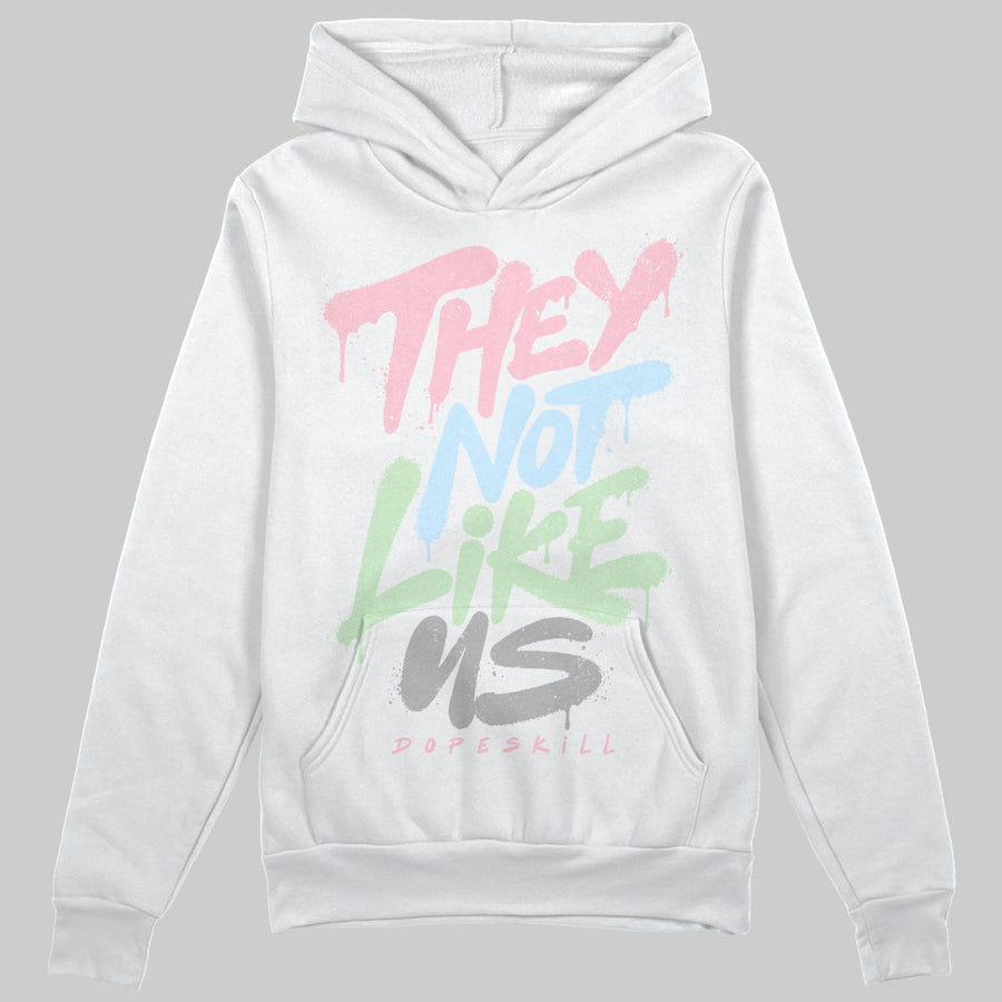 Medium Soft Pink 4s DopeSkill Hoodie Sweatshirt They Not Like Us Graphic