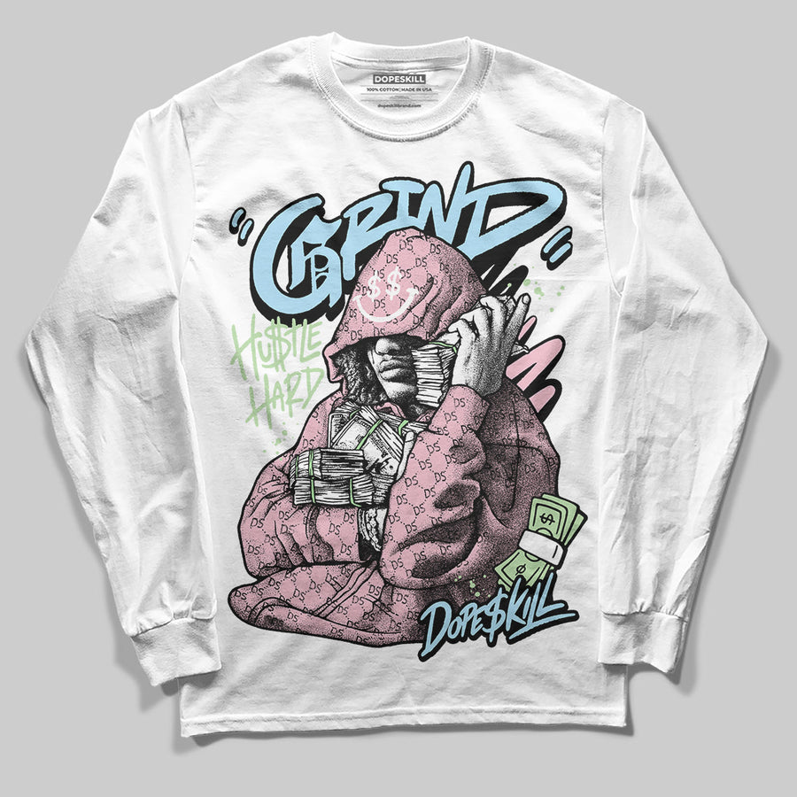 Medium Soft Pink 4s DopeSkill Long Sleeve T-Shirt Grind Pray Graphic