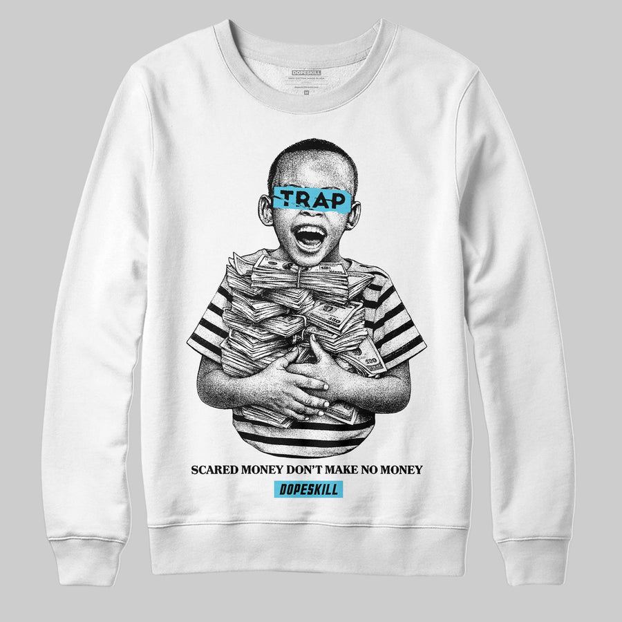 Gamma 11s DopeSkill Sweatshirt Scared Money Don't Make No Money Graphic