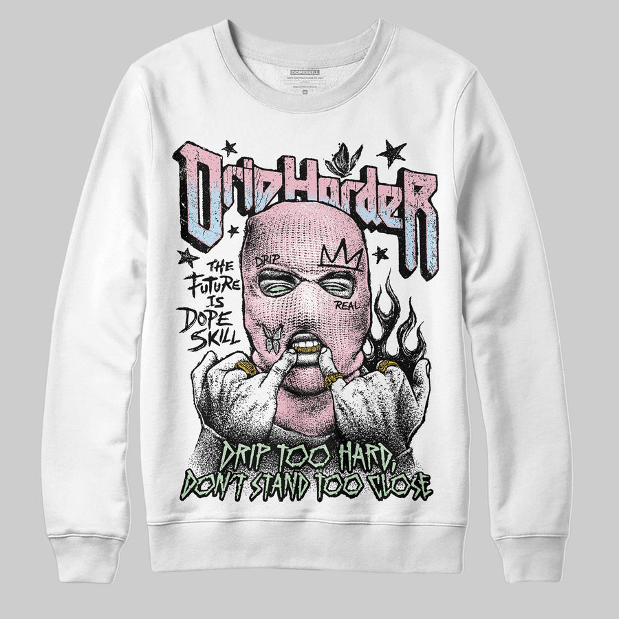 Medium Soft Pink 4s DopeSkill Sweatshirt Drip Harder Graphic