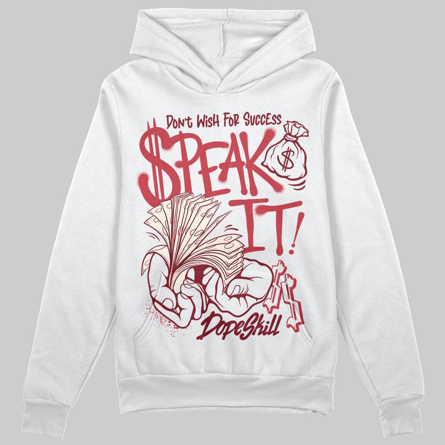 Valentine’s Day 4s DopeSkill Hoodie Sweatshirt Speak It Graphic