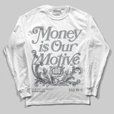 Wolf Grey 5s DopeSkill Long Sleeve T-Shirt Money Is Our Motive Typo Graphic