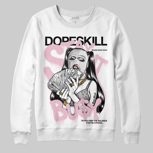35th Anniversary 5s DopeSkill Sweatshirt Stay It Busy Graphic