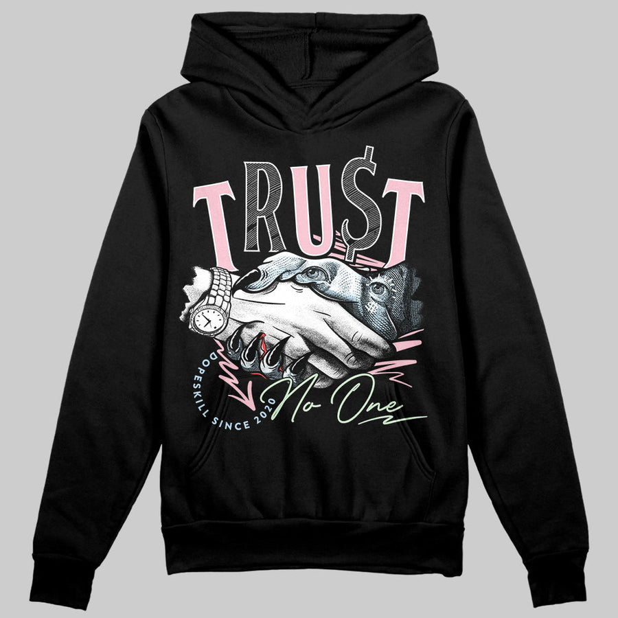 Medium Soft Pink 4s DopeSkill Hoodie Sweatshirt Trust No One Graphic
