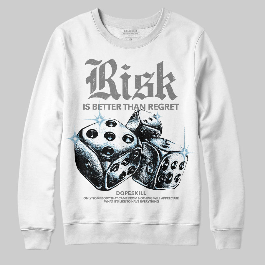 Grey 'Risk Is Better Than Regret' DopeSkill Graphic Sweatshirt