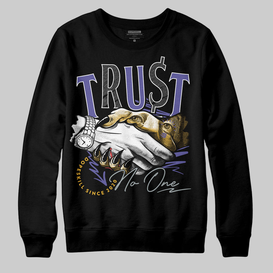 Lakers 4s DopeSkill Sweatshirt Trust No One Graphic