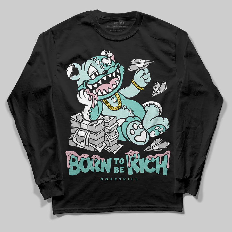 Igloo 11s DopeSkill Long Sleeve T-Shirt Born To Be Rich Graphic