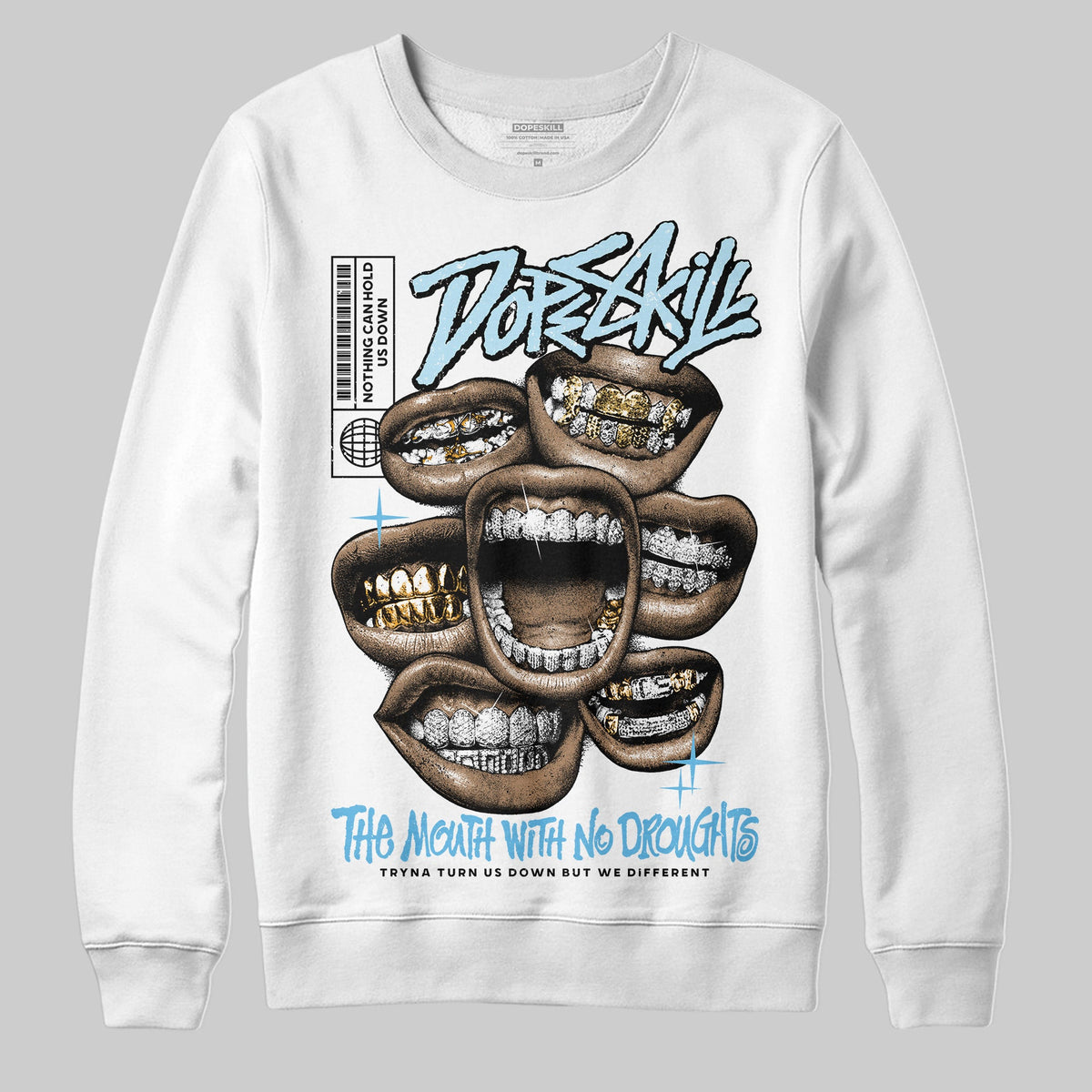 Legend Blue 11s DopeSkill Sweatshirt The Mouth With No Droughts Graphic