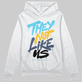 Gamma 11s DopeSkill Hoodie Sweatshirt They Not Like Us Graphic