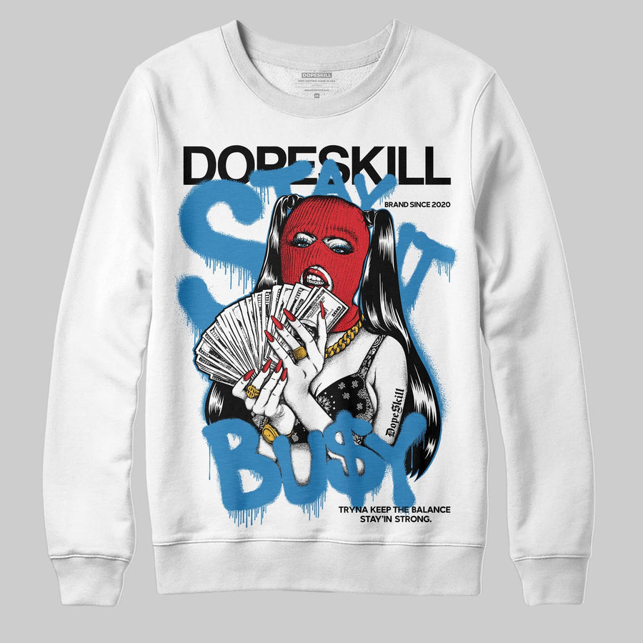 Rare Air 3s DopeSkill Sweatshirt Stay It Busy Graphic