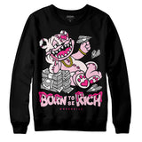 Dunk Pink Foam DopeSkill Sweatshirt Born To Be Rich Graphic