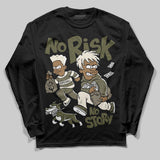Medium Olive 3s DopeSkill Long Sleeve T-Shirt No Risk No Story Graphic