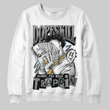 Wolf Grey 5s DopeSkill Sweatshirt Sorry I've Been Trappin Graphic