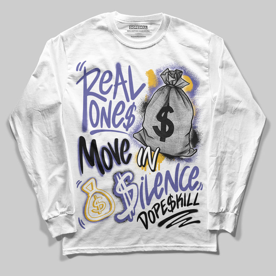 Lakers 4s DopeSkill Long Sleeve T-Shirt Real Ones Move In Silence Graphic