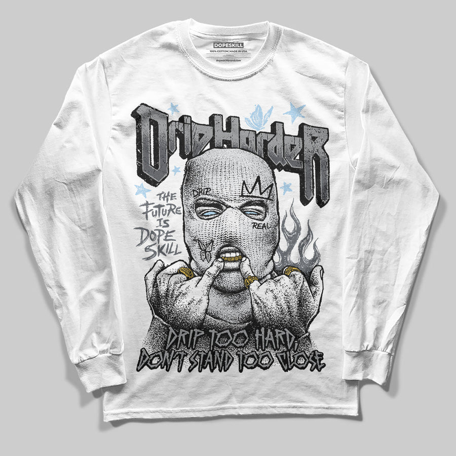 Wolf Grey 5s DopeSkill Long Sleeve T-Shirt Drip Harder Graphic
