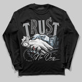 Wolf Grey 5s DopeSkill Long Sleeve T-Shirt Trust No One Graphic