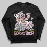 35th Anniversary 5s DopeSkill Long Sleeve T-Shirt Born To Be Rich Graphic