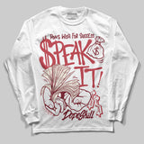 Valentine’s Day 4s DopeSkill Long Sleeve T-Shirt Speak It Graphic