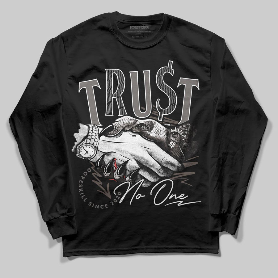 Cave Stone 4s DopeSkill Long Sleeve T-Shirt Trust No One Graphic