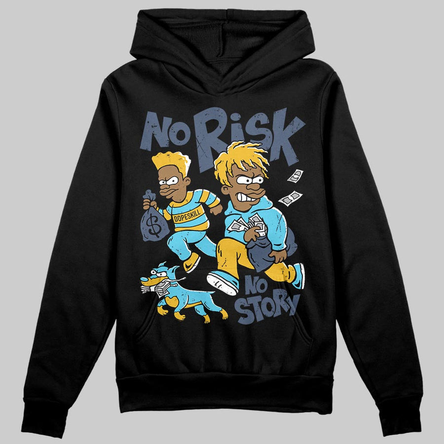 Gamma 11s DopeSkill Hoodie Sweatshirt No Risk No Story Graphic