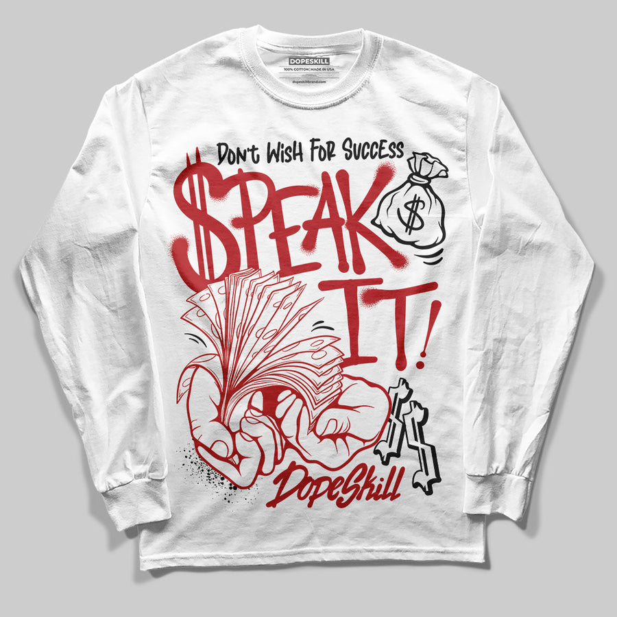 Flu Game 12s DopeSkill Long Sleeve T-Shirt Speak It Graphic