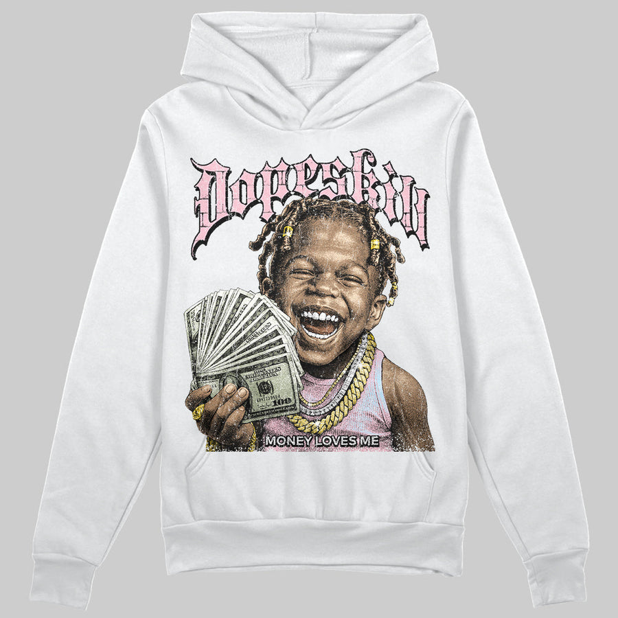 Medium Soft Pink 4s DopeSkill Hoodie Sweatshirt Money Loves Me Graphic