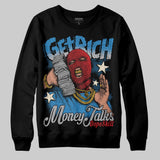 Rare Air 3s DopeSkill Sweatshirt Get Rich Graphic