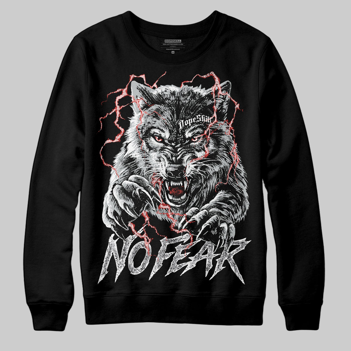 Wolf Grey 12s DopeSkill Sweatshirt No Fear Graphic
