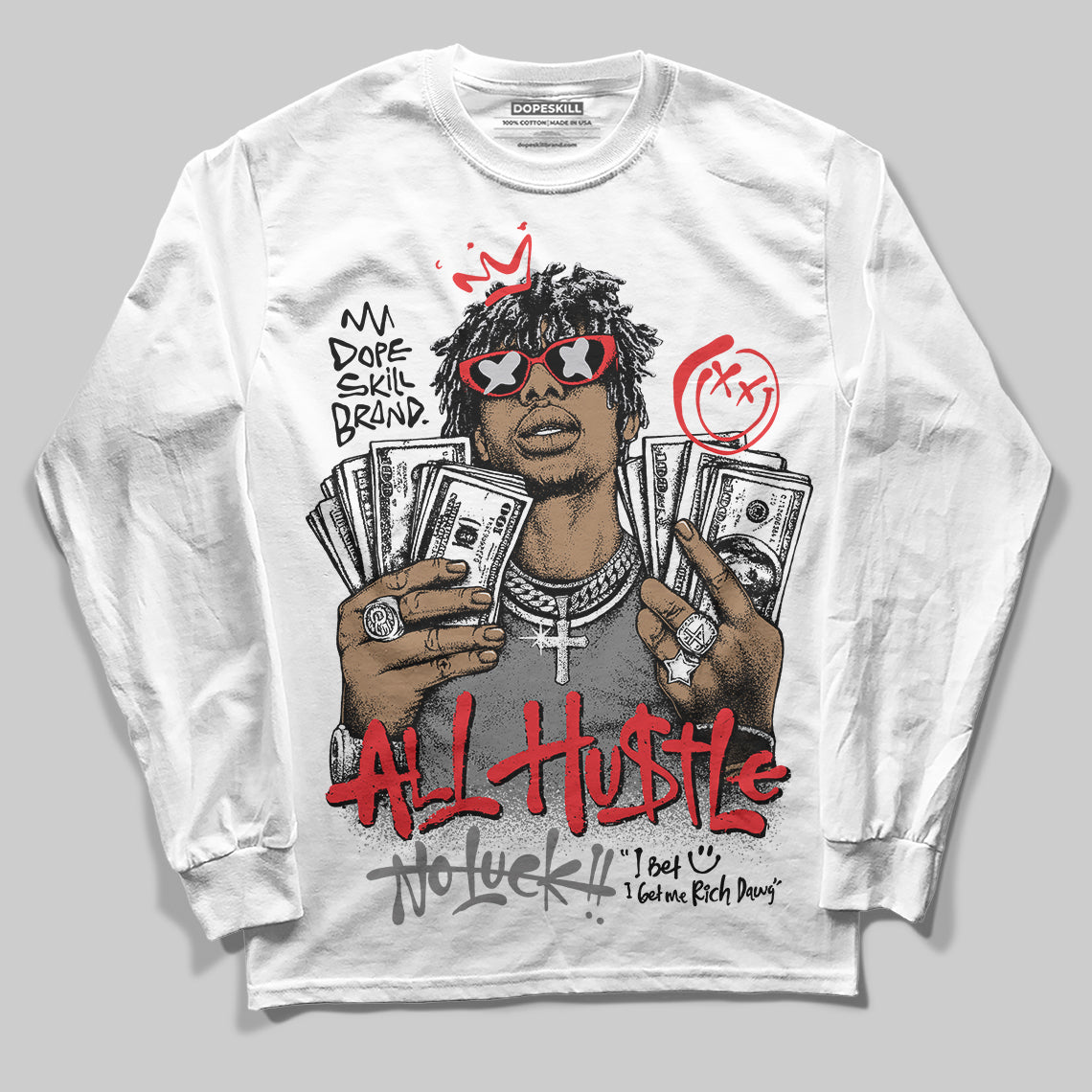 Grey 'All Hustle No Luck' DopeSkill Graphic Long Sleeve T-Shirt