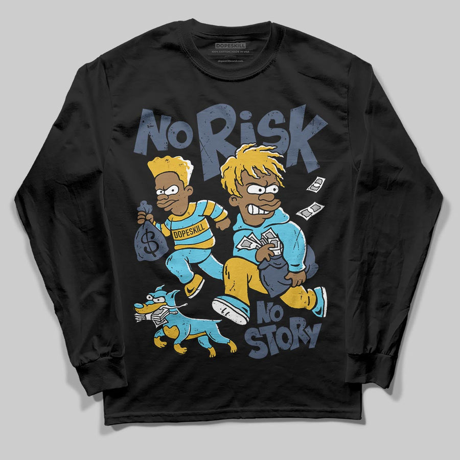 Gamma 11s DopeSkill Long Sleeve T-Shirt No Risk No Story Graphic