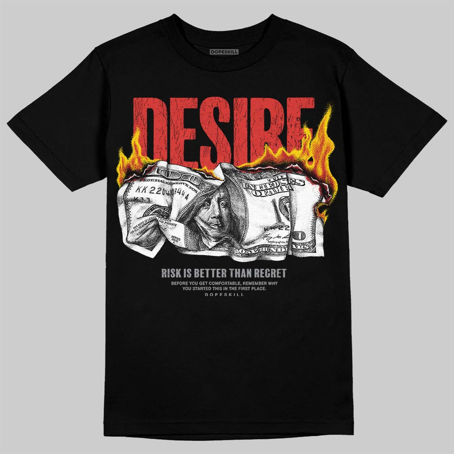 Toro Bravo 4s DopeSkill T-Shirt Desire Graphic