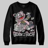 Max 95 OG “Pink Foam” DopeSkill Sweatshirt Born To Be Rich Graphic