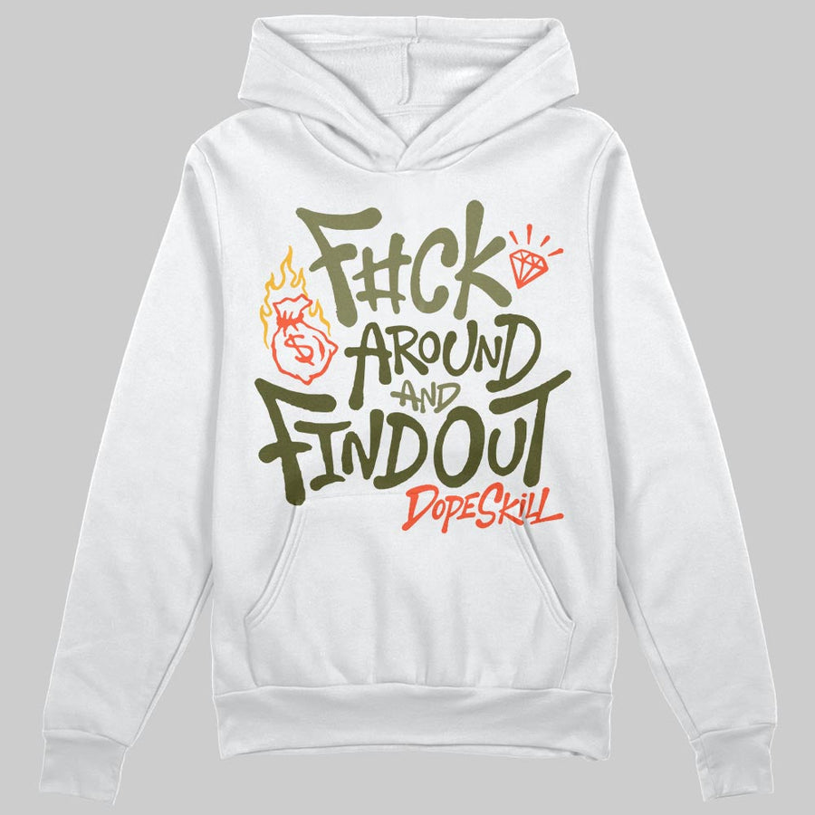 Olive Collection DopeSkill Hoodie Sweatshirt F#ck Around And Find Out Graphic