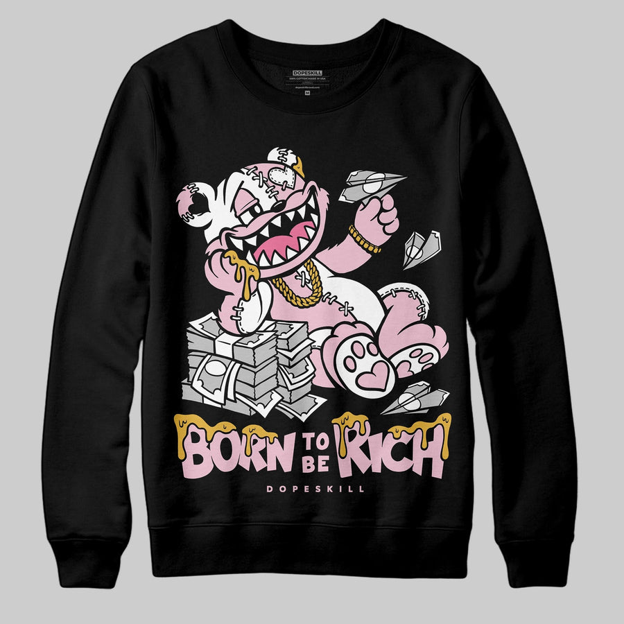 35th Anniversary 5s DopeSkill Sweatshirt Born To Be Rich Graphic