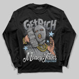 Wolf Grey 5s DopeSkill Long Sleeve T-Shirt Get Rich Graphic