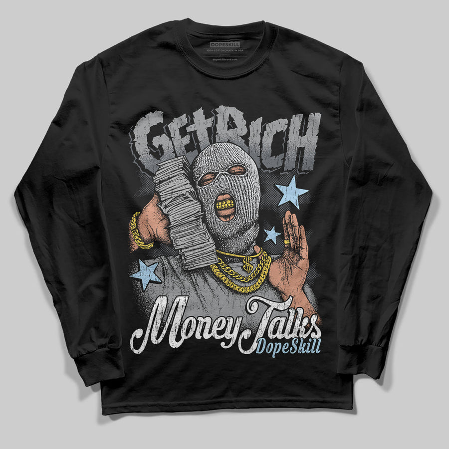 Wolf Grey 5s DopeSkill Long Sleeve T-Shirt Get Rich Graphic
