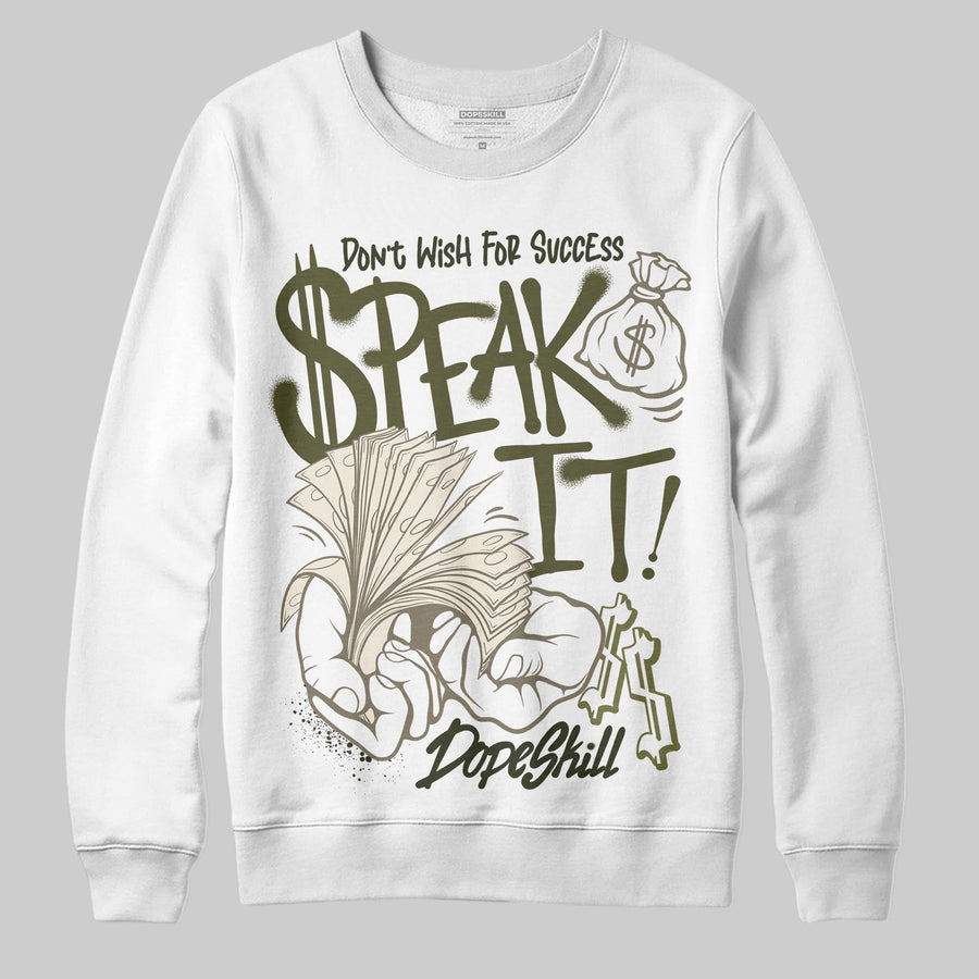 Medium Olive 3s DopeSkill Sweatshirt Speak It Graphic