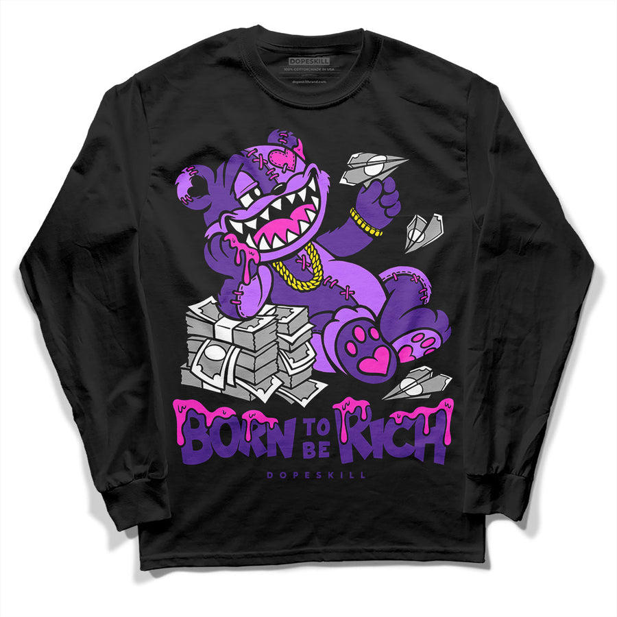 PURPLE Collection DopeSkill Long Sleeve T-Shirt Born To Be Rich Graphic