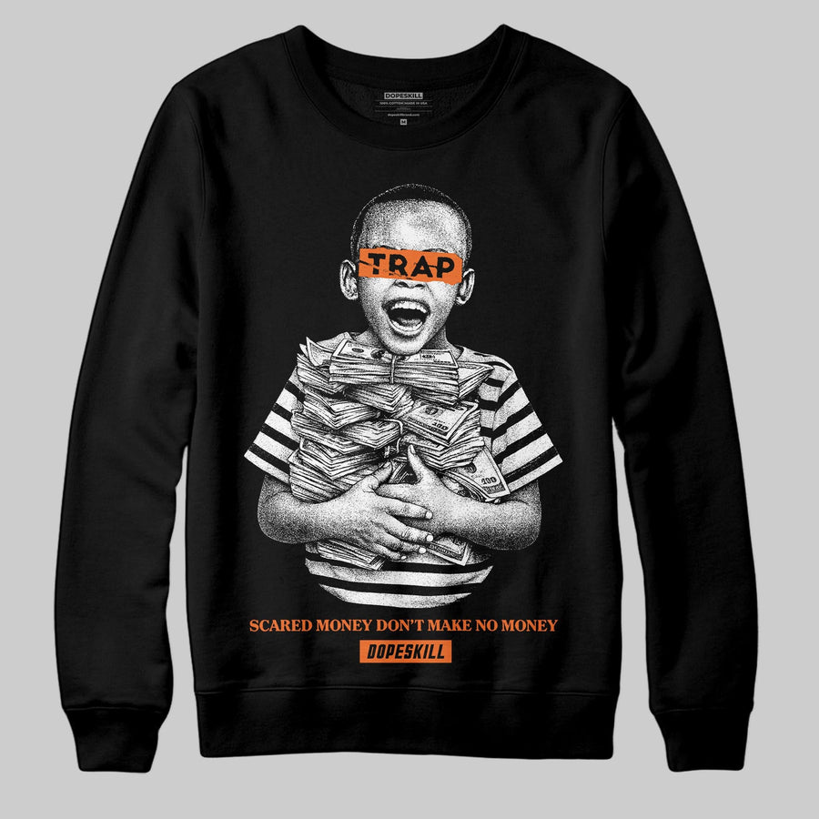 Orange 'Scared Money Don't Make No Money' DopeSkill Graphic Sweatshirt