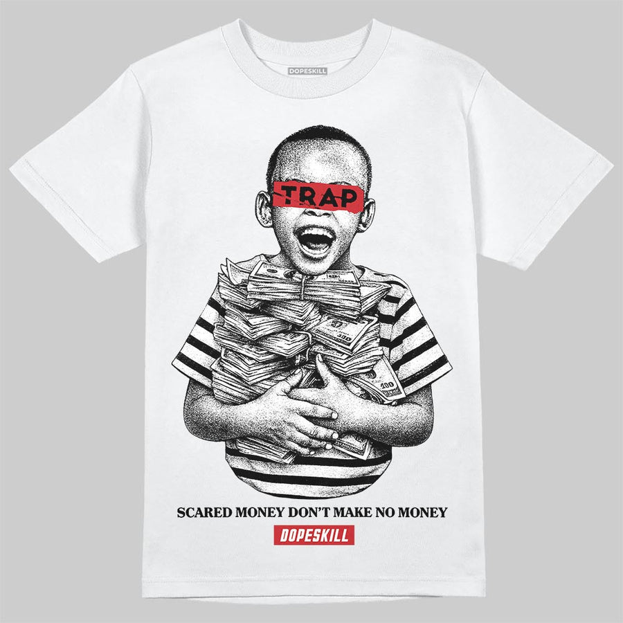 Black/White 'Scared Money Don't Make No Money' DopeSkill Graphic T-Shirt