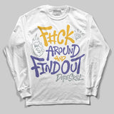 Lakers 4s DopeSkill Long Sleeve T-Shirt F#ck Around And Find Out Graphic